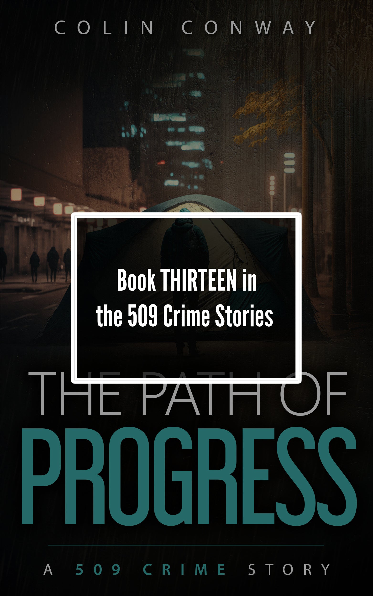 THE PATH OF PROGRESS is an intense crime fiction novel by Colin Conway. Imagine if NYPD BLUE occurred in the Pacific Northwest, and you’ll have a good idea of what this series is about.
