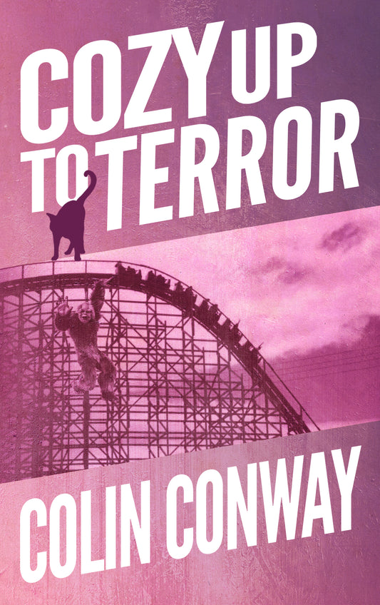 COZY UP TO TERROR is a hysterical mystery novel by Colin Conway. Imagine if THE SONS OF ANARCHY crashed into an episode of MURDER, SHE WROTE, and you’ll have a good idea of what this humorous series is all about.