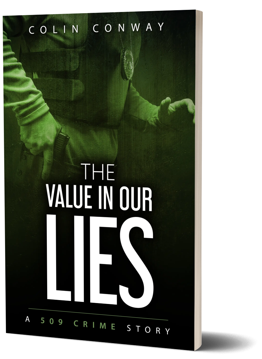 THE VALUE IN OUR LIES is an intense crime fiction novel by Colin Conway. Imagine if NYPD BLUE occurred in the Pacific Northwest, and you’ll have a good idea of what this series is about.