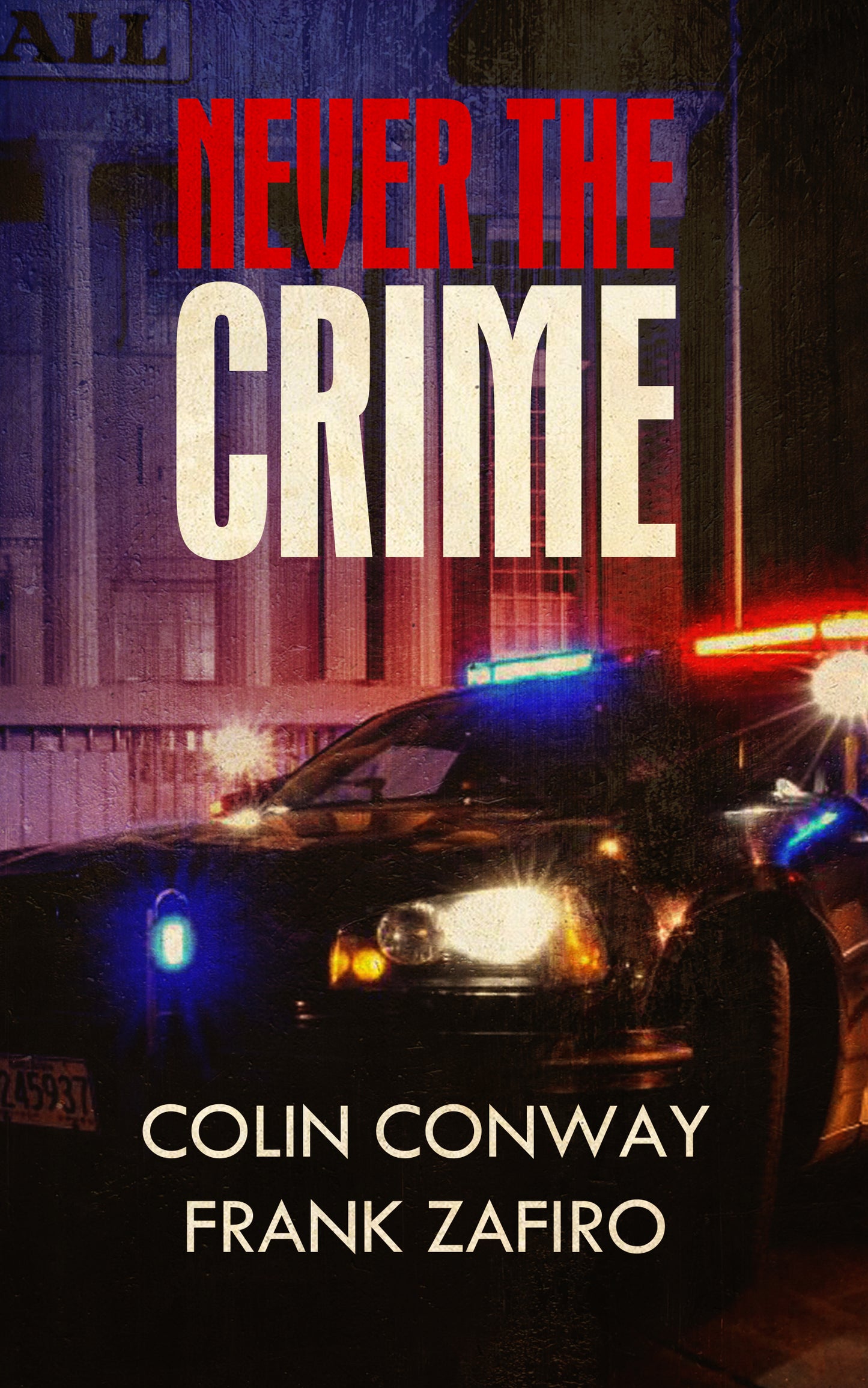 NEVER THE CRIME is a political-criminal thriller from crime fiction authors Colin Conway and Frank Zafiro. It’s the ultimate ride along and makes you feel as if you’ve almost joined the police department.